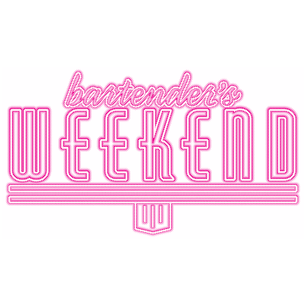 Bartender's Weekend